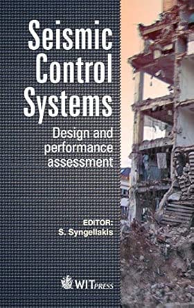 Seismic Control Systems: Design and Performance Assessment-Wow! eBook