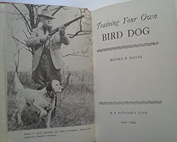 Hardcover Training your own bird dog Book