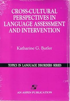 Paperback Cross-Cultural Perspectives in Language Assessment and Intervention (Topics in Language Disorders) Book
