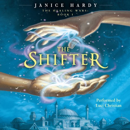 The Healing Wars, Book I: The Shifter Audiolivro Por Janice Hardy capa