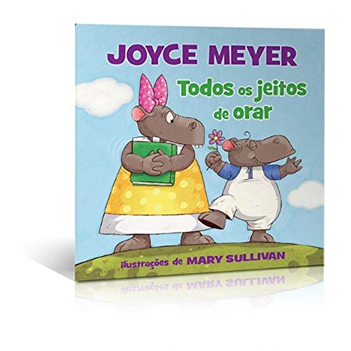 Todos os jeitos de orar: