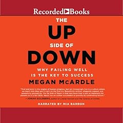 The Up Side of Down Audiolibro Por Megan McArdle arte de portada