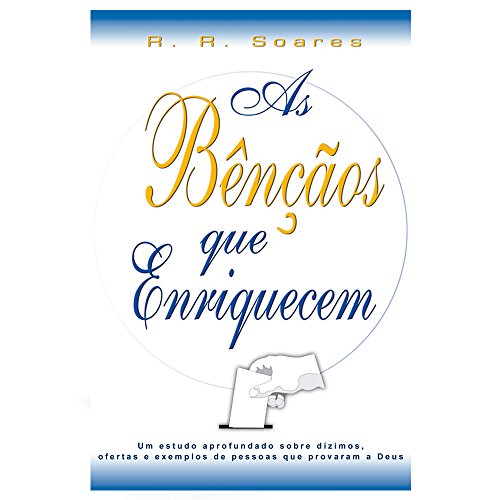 As Bênçãos que Enriquecem