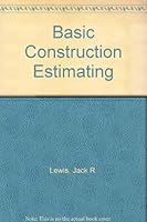 Basic Construction Estimating 0130583138 Book Cover