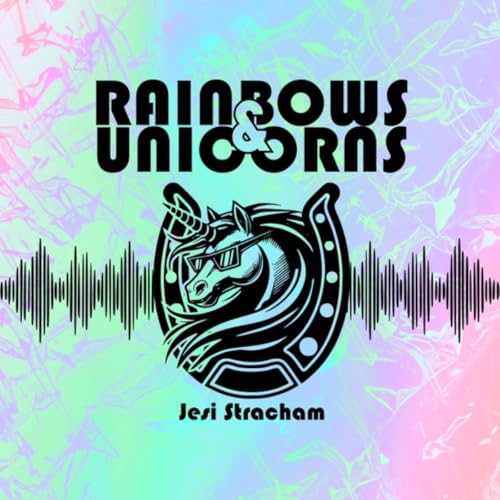 Rainbows and Unicorns cover art