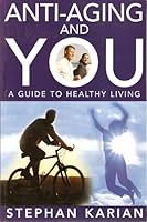 Anti-Aging and You B00HDQ0IWE Book Cover