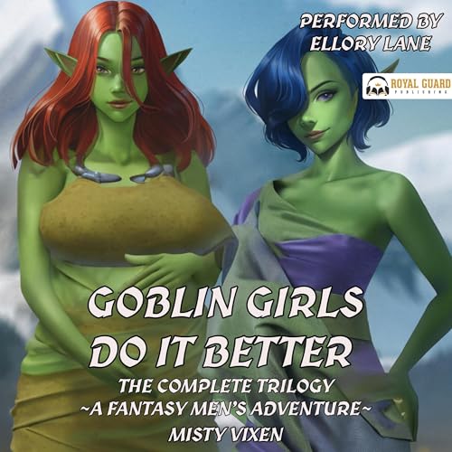 Goblin Girls Do It Better: The Complete Trilogy by Misty Vixen episode artwork