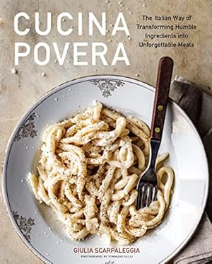 Book cover Cucina Povera: The Italian Way of Transforming Humble Ingredients into Unforgettable Meals