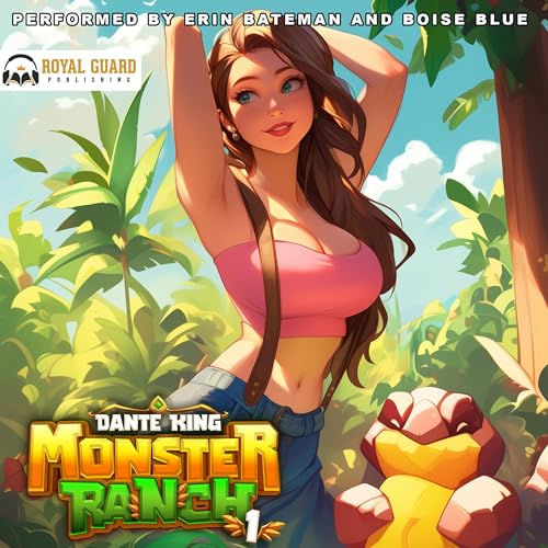 Monster Ranch 1: A LitRPG Adventure - Dante King episode artwork
