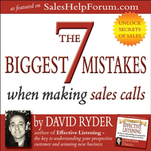 Cover art for The 7 Biggest Mistakes When Making Sales Calls
