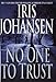 No One to Trust (Eve Duncan)