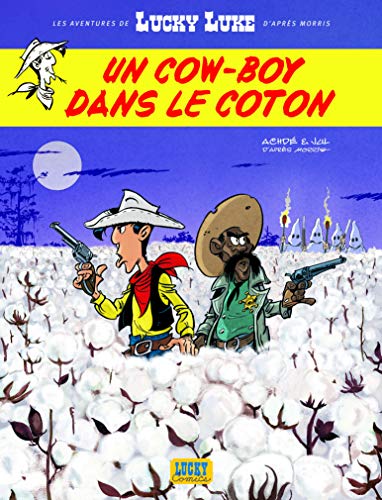 Les Aventures de Lucky Luke d'Après Morris - Tome 9 - Un cow-boy dans le coton
