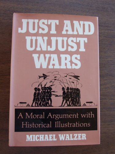 Just And Unjust Wars 0465037046 Book Cover