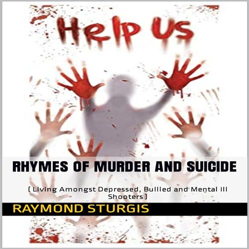Rhymes of Murder and Suicide by Raymond Sturgis episode artwork