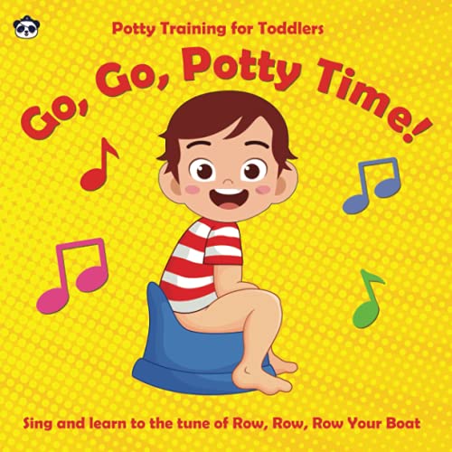 Go, Go Potty Time!: Step-By-Step Potty Training for Toddlers - Si...
