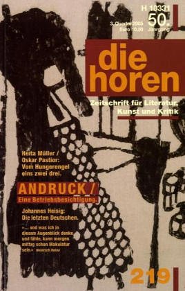 die horen Zeitschrift für Literatur, Kunst und Kritik: ANDRUCK/Eine Betriebsbesichtigung (die horen-Literaturzeitschrift)