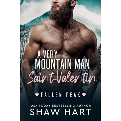 A Very Mountain Man Saint-Valentin Audiolibro Por Shaw Hart arte de portada