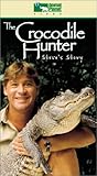 The Crocodile Hunter - Steve's Story [VHS]