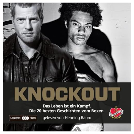 Knockout: Das Leben ist ein Kampf. Die 20 besten Geschichten vom Boxen: Das Leben ist ein Kampf. Die besten Geschichten vom Boxen.