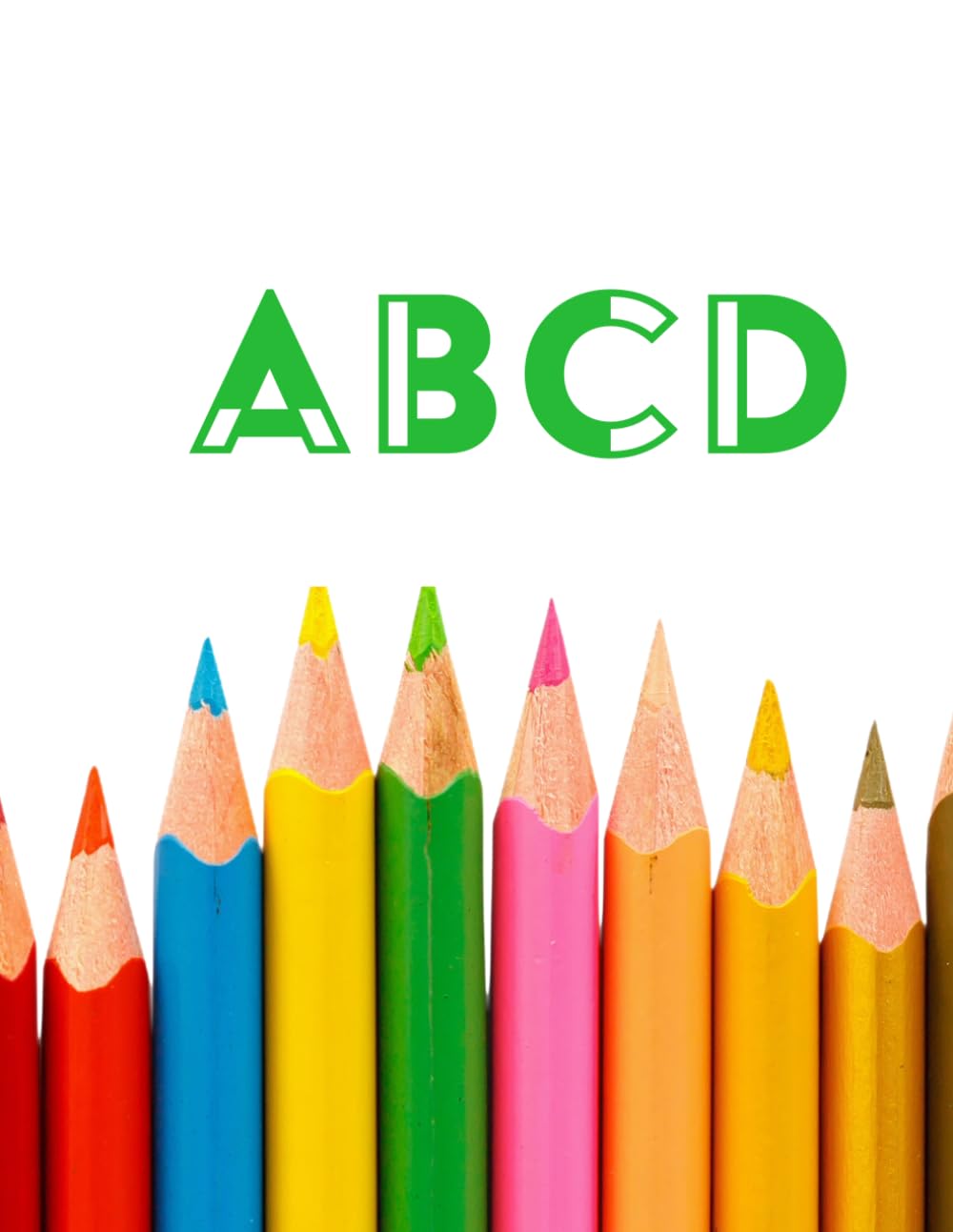 BIG ABCD: 99 pages of Alphabets each page has 26 Uppercase Letters to Colour (Colour The Alphabets)