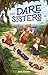 The Dare Sisters