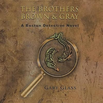 The Brothers Brown & Gray