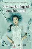 The Awakening of Sunshine Girl (The Haunting of Sunshine Girl Series)