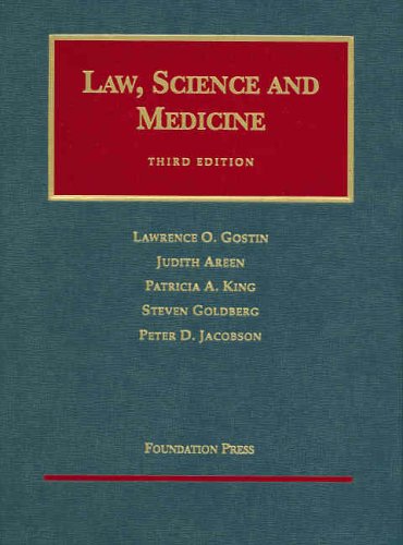 Law, Science, and Medicine (University Casebook Series)
