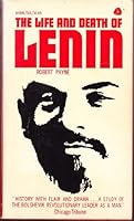 The Life and Death of Lenin 0586068899 Book Cover