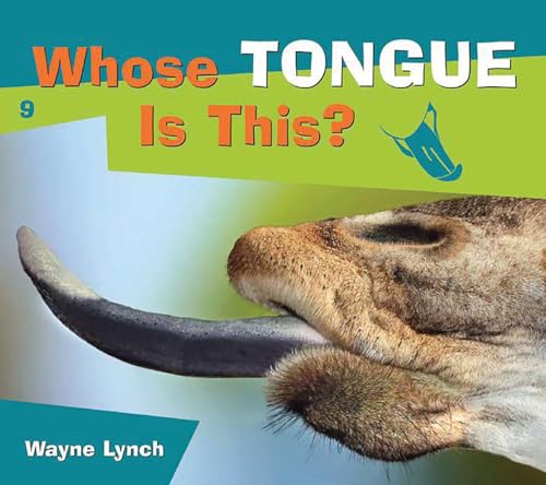 Whose Tongue is This? (Whose? Animal Series)