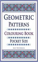 Geometric Patterns Colouring Book Pocket Size 172737469X Book Cover