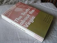 The Truth About the Virgin: Sex and Ritual in the Dead Sea Scrolls 0826408168 Book Cover