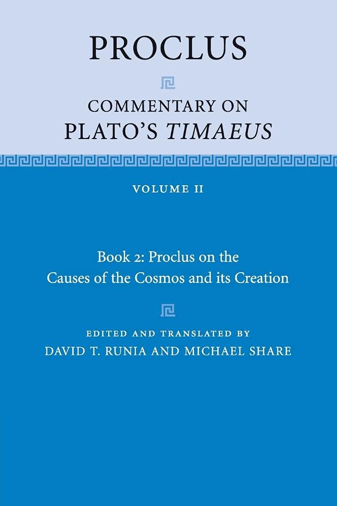 Proclus: Commentary on Plato's Timaeus: Volume 2, Book 2: Proclus on the Causes…