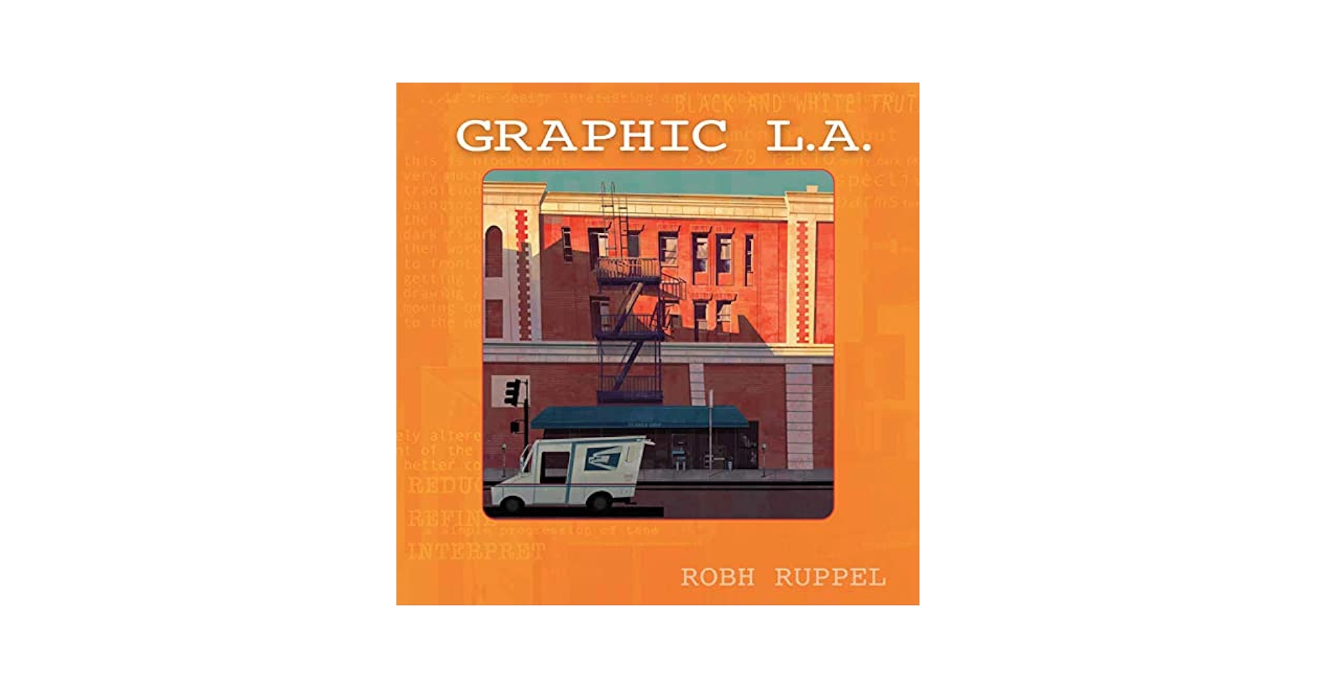 Graphic LA 2nd Edition: Ruppel, Robh: 9781624650581: Amazon