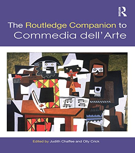 The Routledge Companion to Commedia dell'Arte (Routledge Companions) (English Edition)