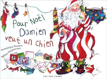 Paperback Pour Noe¨l, Damien Veut Un Chien [French] Book