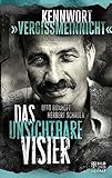  Das unsichtbare Visier 1: Kennwort Vergissmeinnicht