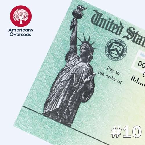 10: Waarom de IRS geen cheques meer verstuurt &ndash; en wat Amerikanen in het buitenland nu moeten weten