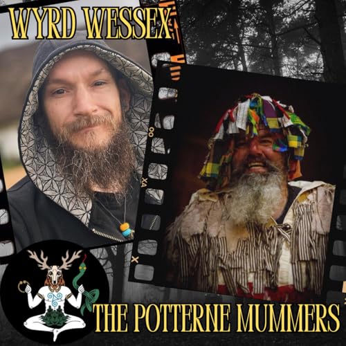 The Mummer&rsquo;s Tale: Tradition, Tussles, and Resurrections (The Potterne Mummer&rsquo;s Play)