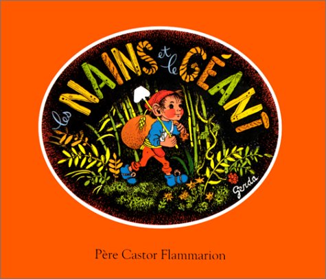 Les Nains Et Le Geant