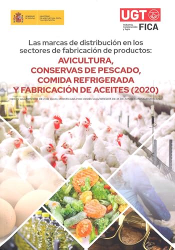 Las marcas de distribución en los sectores de fabricación de productos: Avicultura, conservas de pescado, comida refrigerada y fabricación de aceites (2020)