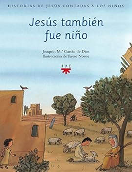 Hardcover Jesús también fue niño [Spanish] Book