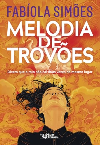 Melodia de trovões - Dizem que o raio não cai duas vezes no mesmo lugar - Fabíola