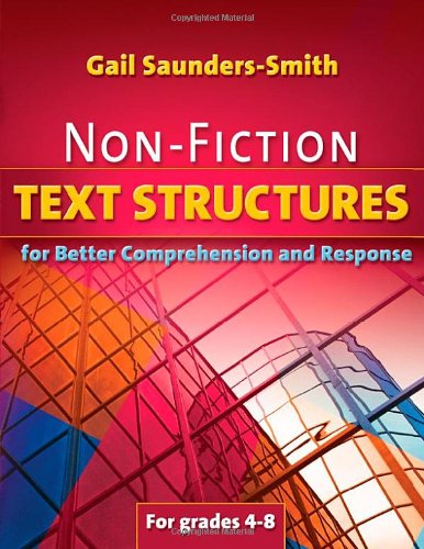 Non-Fiction Text Structures for Better Comprehension and Response