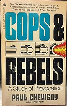 Paperback Cops and rebels; a study of provocation. Book