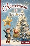 Adventskalender für Erstleser: 24 Tage Lese- und Mitmachspaß in der Adventszeit | Silbenbuch für Jungen und Mädchen ab 6 Jahren, Ideal zum Lesenlernen in der 1. und 2. Klasse