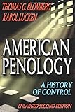 American Penology: A History of Control