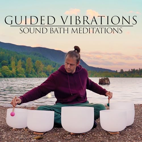Guided Vibrations Sound Bath Meditations de Healing Vibrations en ...