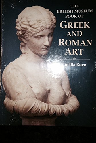 The British Museum Book of Greek and Roman Art