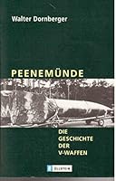 Peenemunde: Die Geschichte der V-Waffen 3811843419 Book Cover